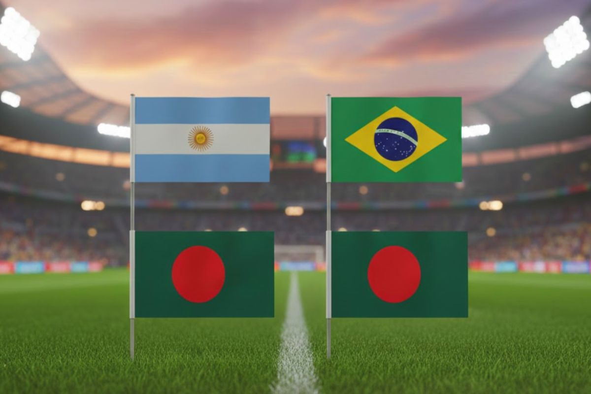 আর্জেন্টিনা ও ব্রাজিলের মুখোমুখি বাংলাদেশ, জেনে নিন সময়সূচি