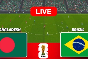 বাংলাদেশ বনাম ব্রাজিলের ম্যাচ: খেলাটি সরাসরি দেখুন (Live)